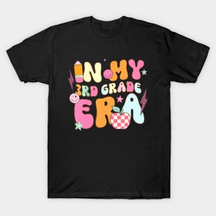 Teacher In My Third Grade Era Back To School 3Rd Grade T-Shirt